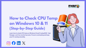 How to Check CPU Temp on Windows 10 & 11