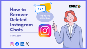 How to Recover Deleted Instagram Chats