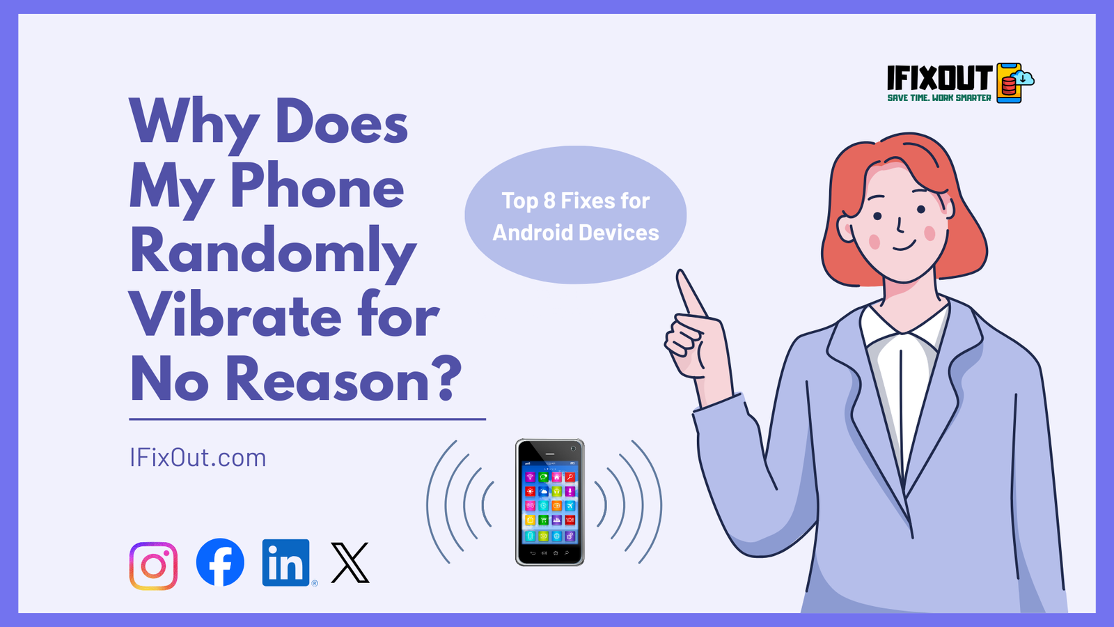 Why Does My Phone Randomly Vibrate for No Reason