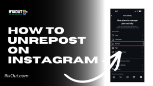How to Unrepost on Instagram