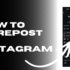 How to Unrepost on Instagram