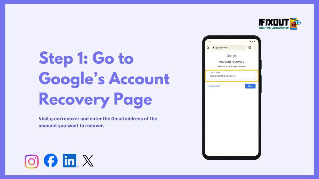 Step 1: Go to Google’s Account Recovery Page