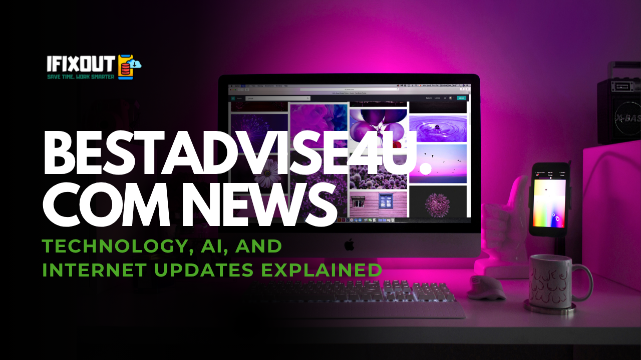 Bestadvise4u.com News