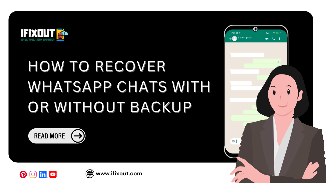 How to Recover WhatsApp Chats With or Without Backup