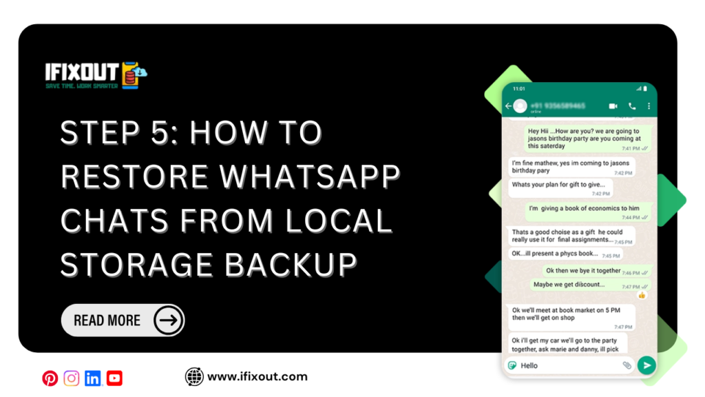 Step 5: How to Restore WhatsApp Chats From Local Storage Backup