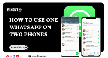 How to Use One WhatsApp on Two Phones